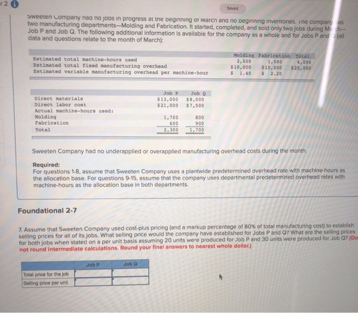 LO2-3, LO2-4) [The following information applies to the questions displayed below) Sweeten