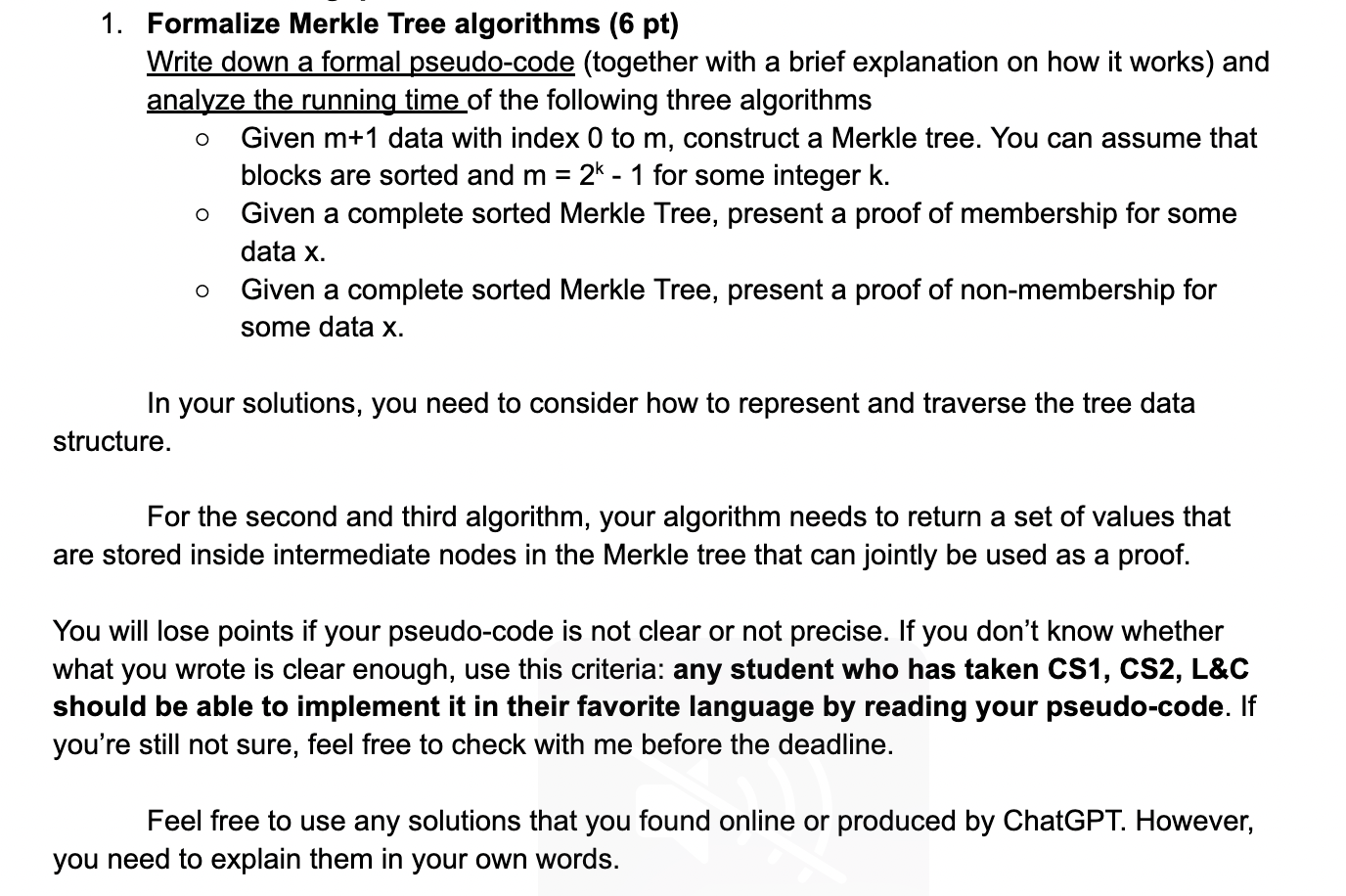  1. Formalize Merkle Tree algorithms (6 pt) Write down a formal