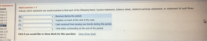  Brief Exercise 1-7 Indicate which statement you would examine to find