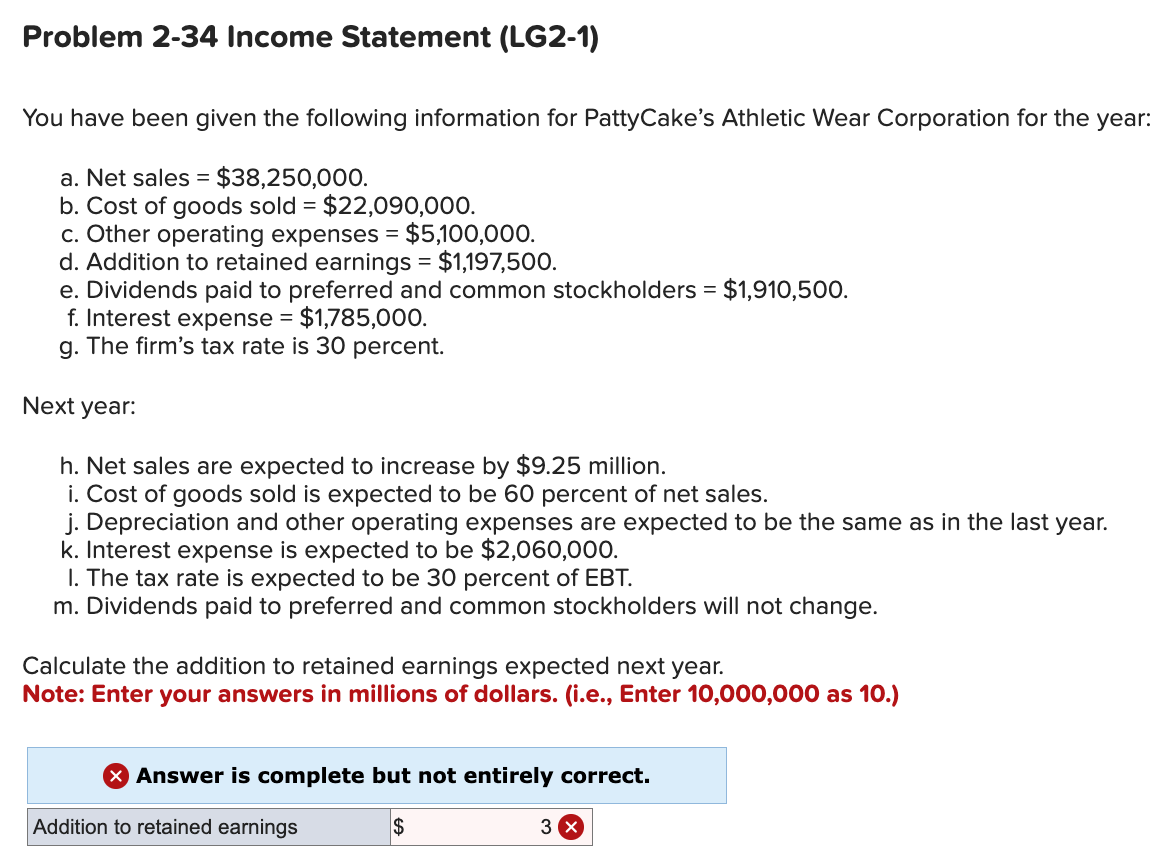  Problem 2-34 Income Statement (LG2-1) You have been given the following
