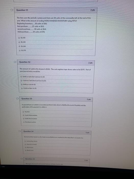 Pool D Question 2 2 pts Merchandise Viventory is classified on the