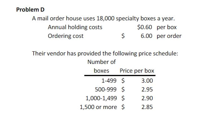 cost of ordering and carrying flour for the year? #3. Problem D