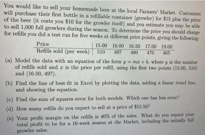MUST USE EXCEL, LEAVE ALL FORMULAS AND STEPS You would like to