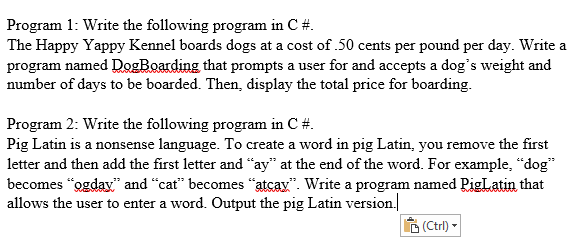  Program 1: Write the following program in C # The Happy