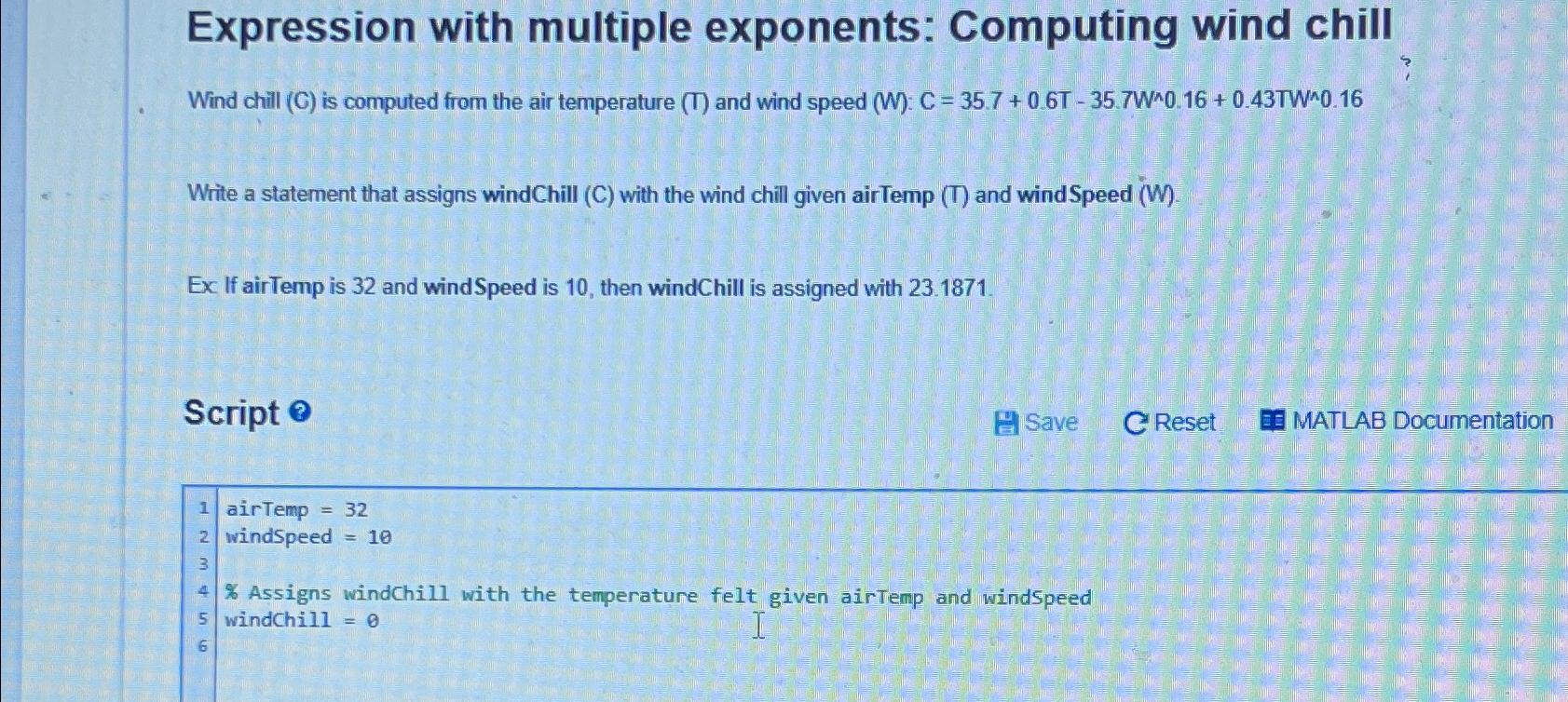  Expression with multiple exponents: Computing wind chill Wind chill (C) is