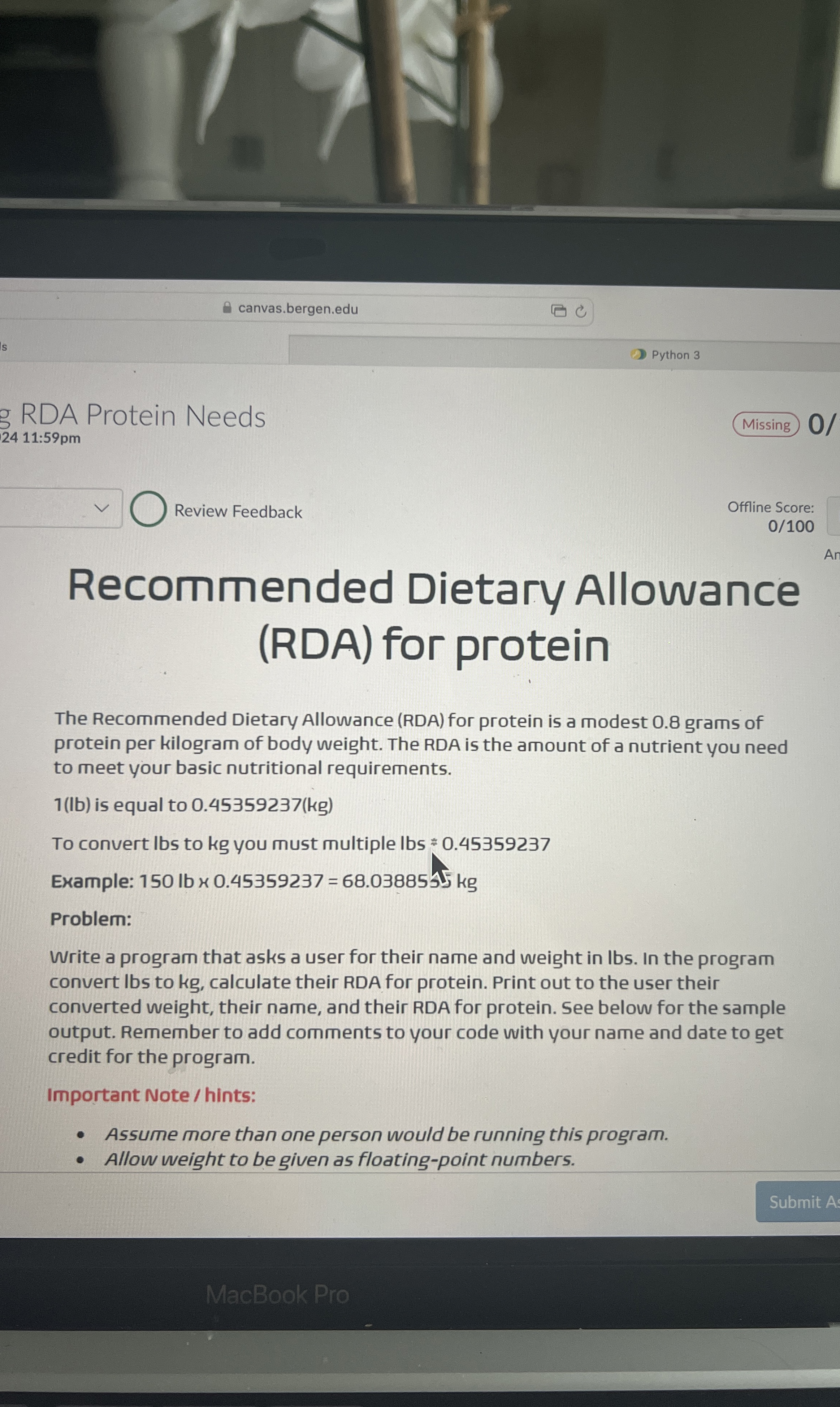  canvas.bergen.edu Python 3 RDA Protein Needs 2411:59 pm Missing 0? q,