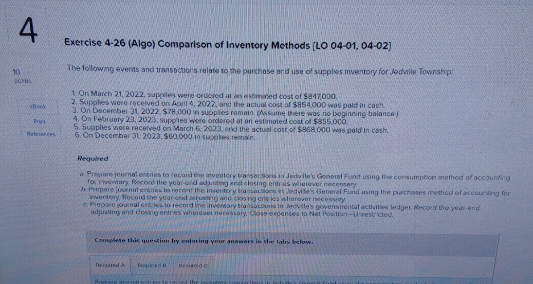  Exercise 4-26(Algo) Comparison of Inventory Methods [LO 04-01,04-02] 10 The following