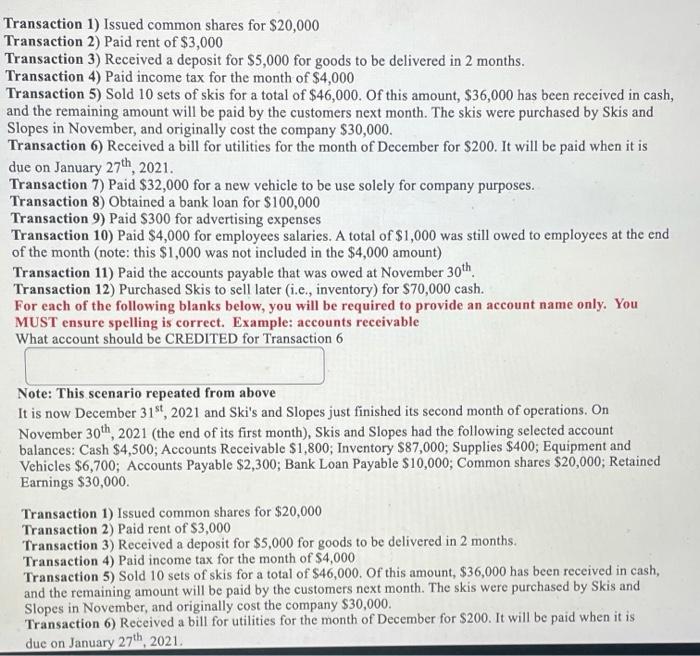 Supplies $400; Equipment and Vehicles $6,700; Accounts Payable $2,300; Bank Loan Payable