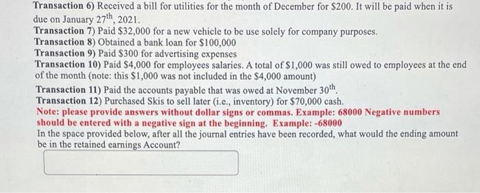 for company purposes, Transaction 8) Obtained a bank loan for $100,000 Transaction