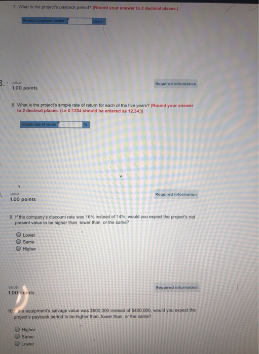 investment in equipment with a useful life of five years. At the