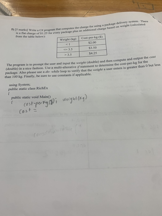  5) [5 marks) Write a C# program is a flat charge