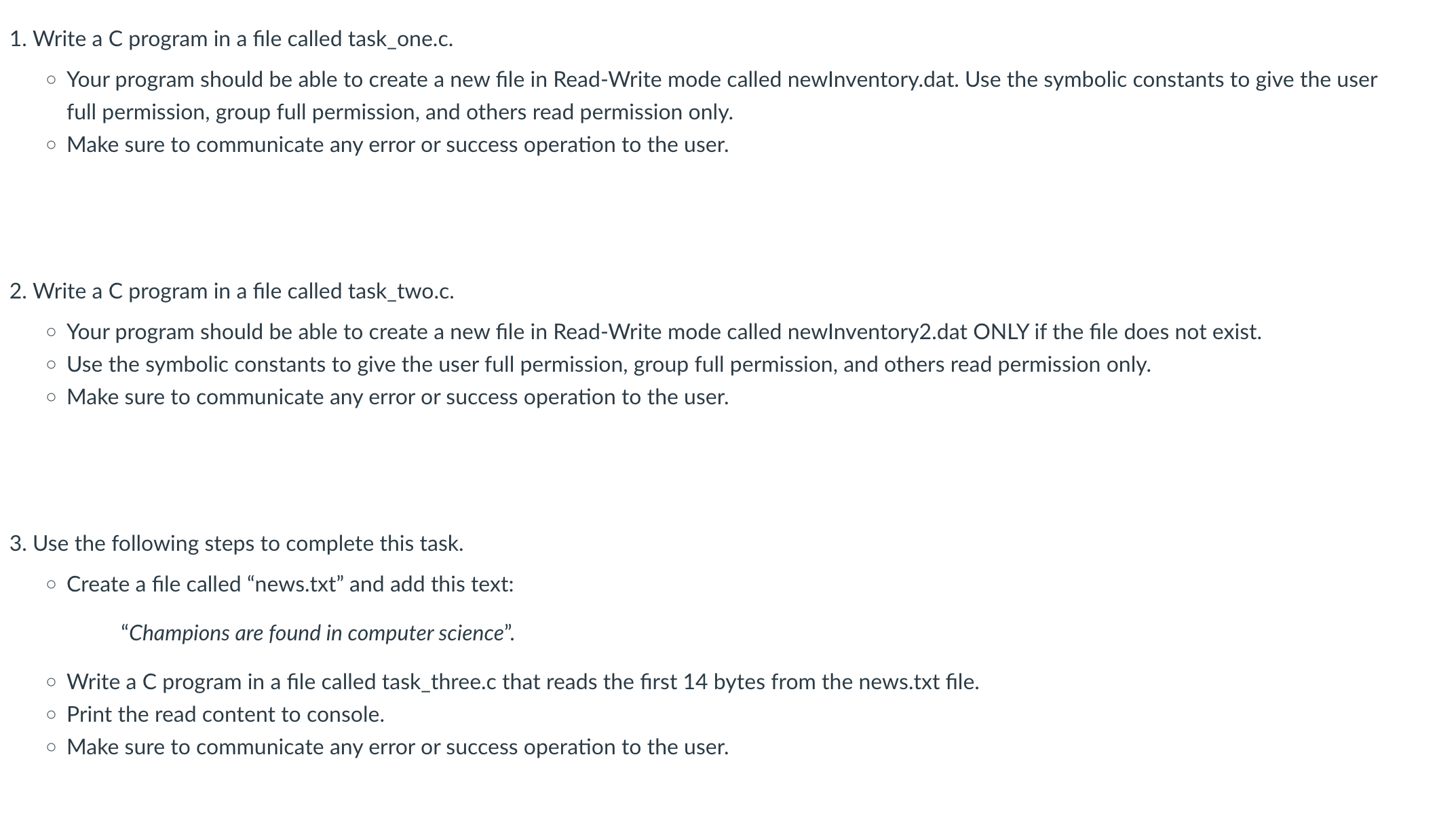  Write a C program in a file called task_one.c. Your program