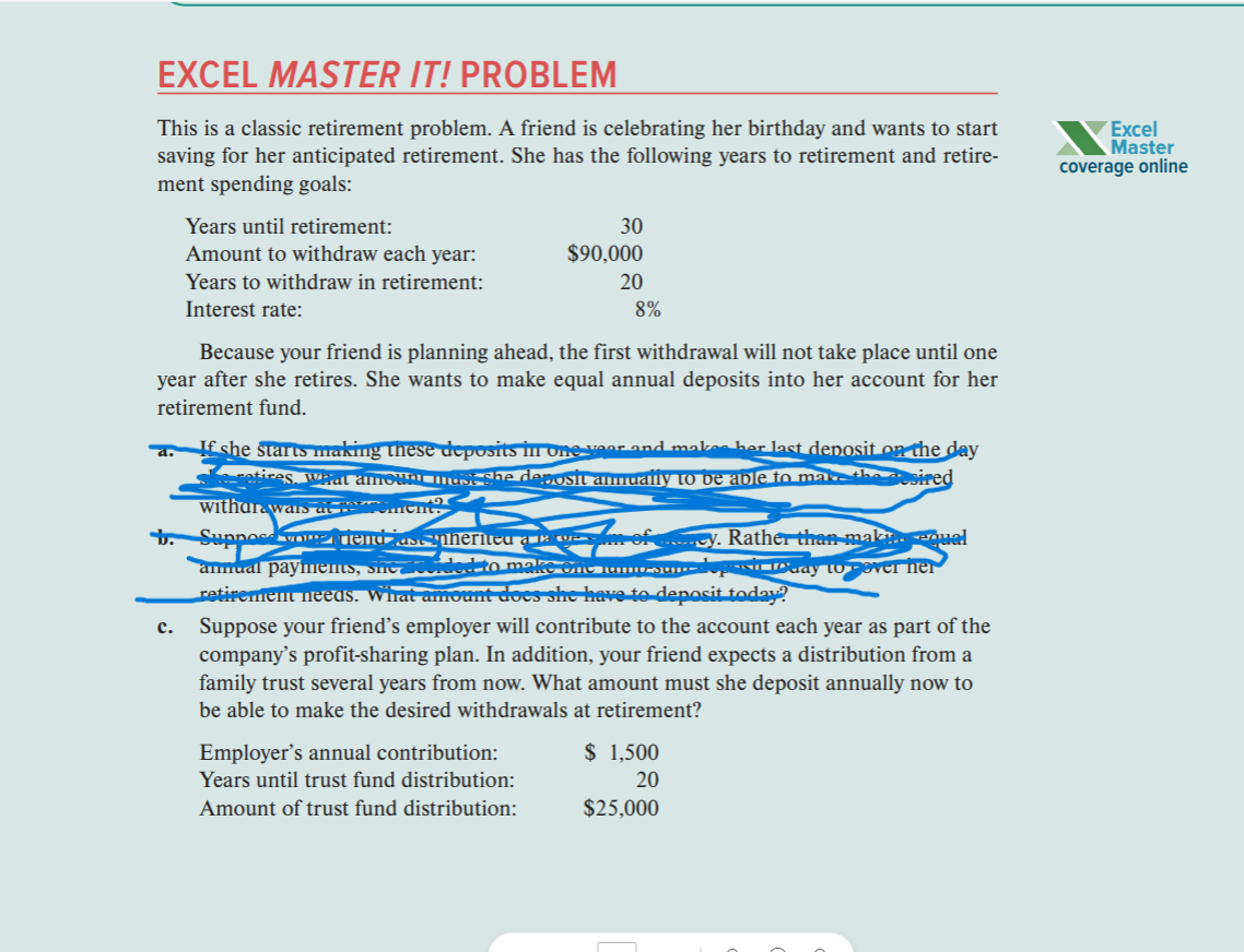  This is a classic retirement problem. A friend is celebrating her