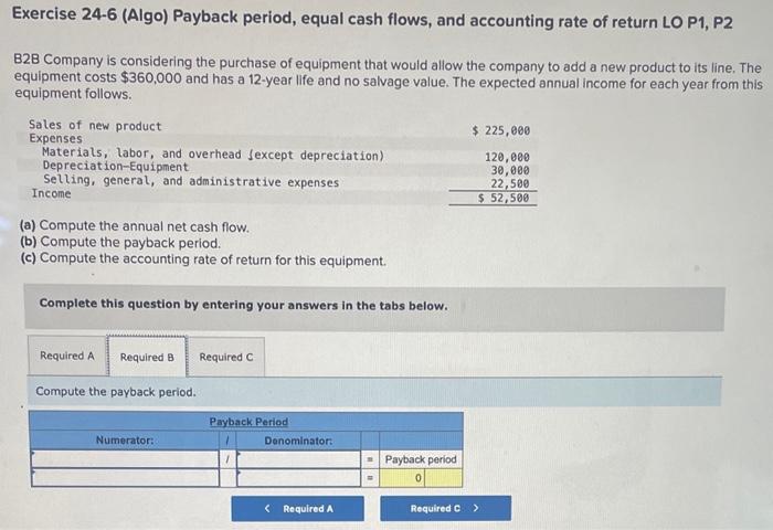accounting rate of return LO P1, P2 B2B Company is considering the