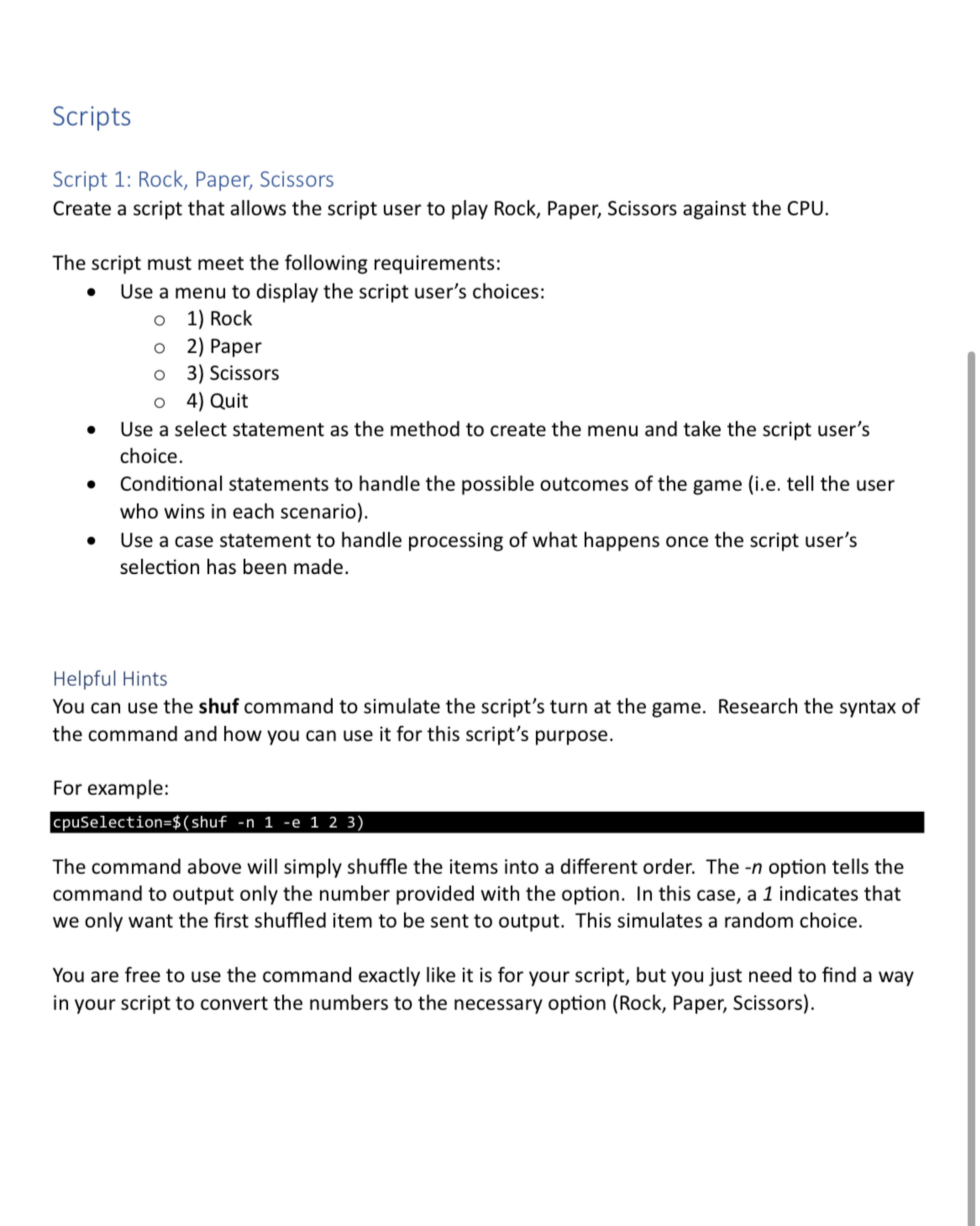  Scripts Script 1: Rock, Paper, Scissors Create a script that allows