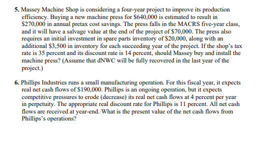appreciate the help 3. Howell Petroleum is considering a new project that