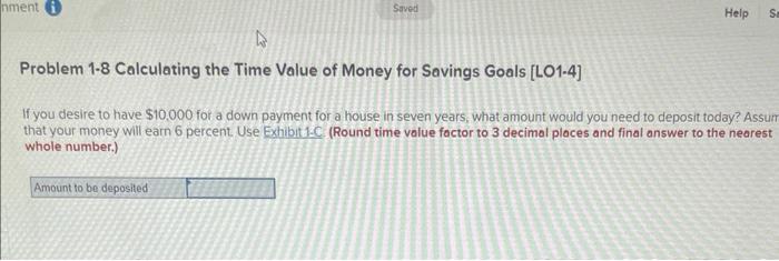  nment i Saved Help S 4 Problem 1-8 Calculating the Time