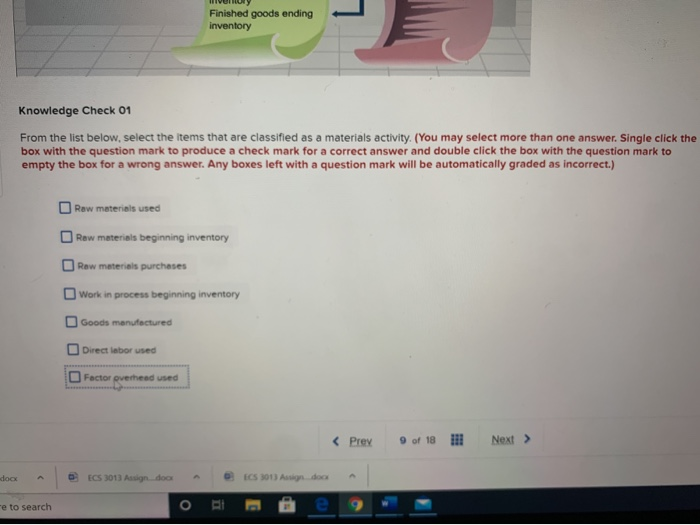  Finished goods ending inventory Knowledge Check 01 From the list below,