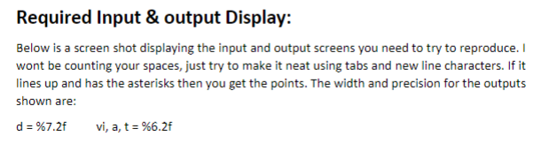 calculation and output the answer. The formula used for this project calculates