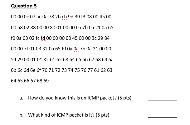  Packet Notes: Question 5 00 00 0c 07 ac 0a 78