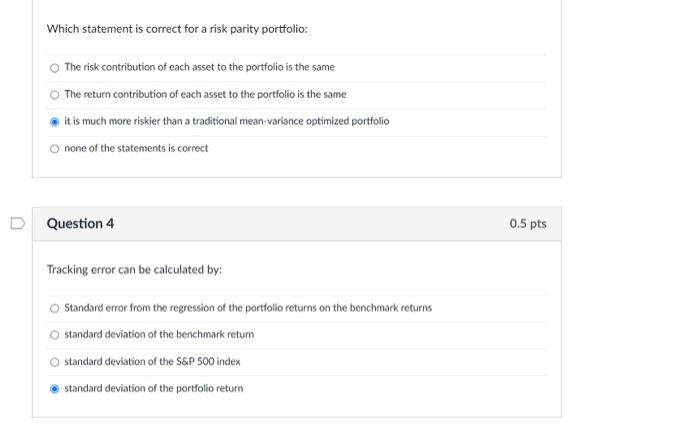  Which statement is correct for a risk parity portfolio: The risk