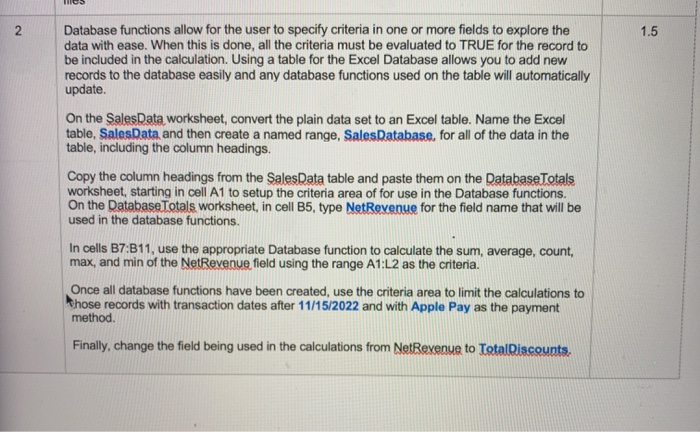  2 1.5 Database functions allow for the user to specify criteria