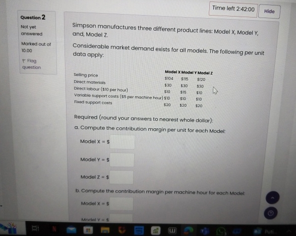  Time left 2:42:00 Question 2 Not yet answered Marked out of