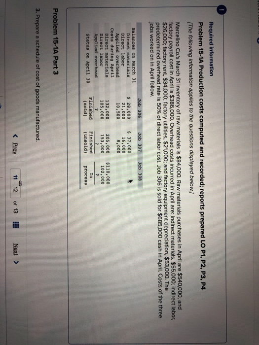  Required information Problem 15-1A Production costs computed and recorded; reports prepared