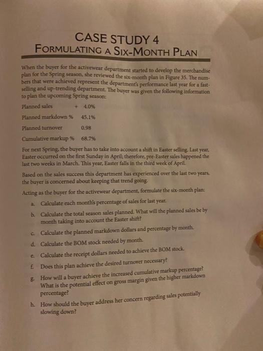  CASE STUDY 4 FORMULATING A Six-MONTH PLAN When the buyer for