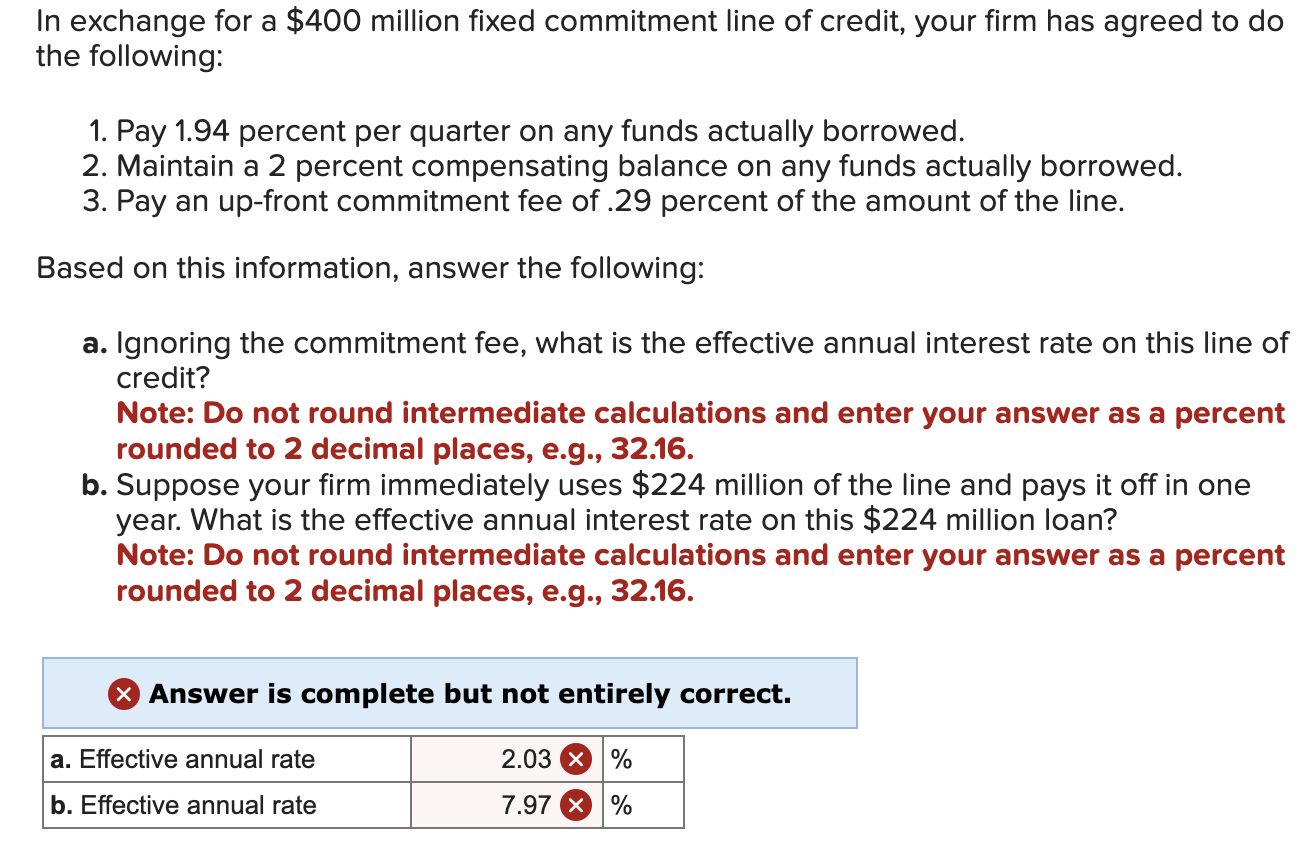 In exchange for a $400 million fixed commitment line of credit,
