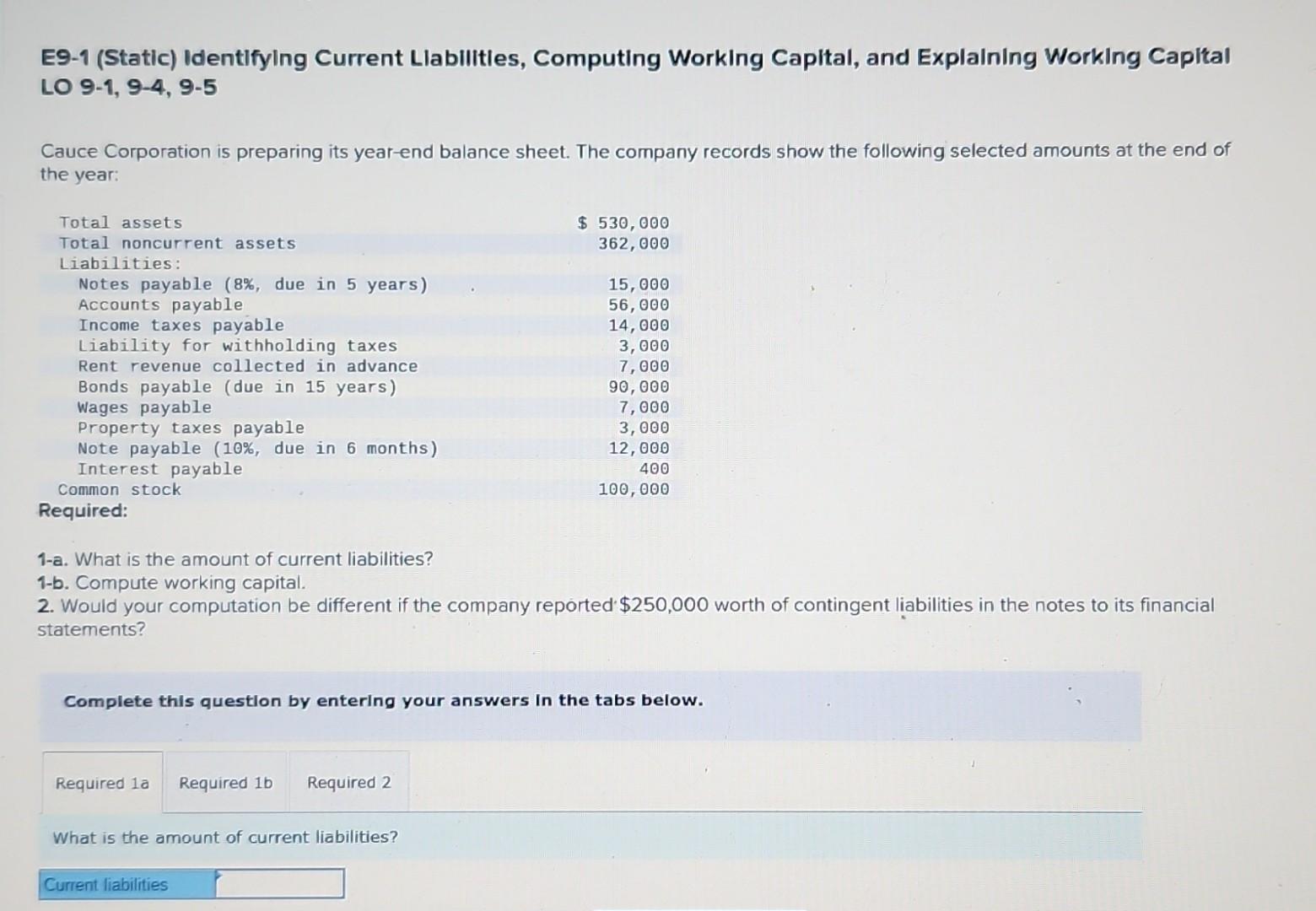  E9-1 (Static) Identlfylng Current Llabilitles, Computing WorkIng Capital, and Explaining WorkIng