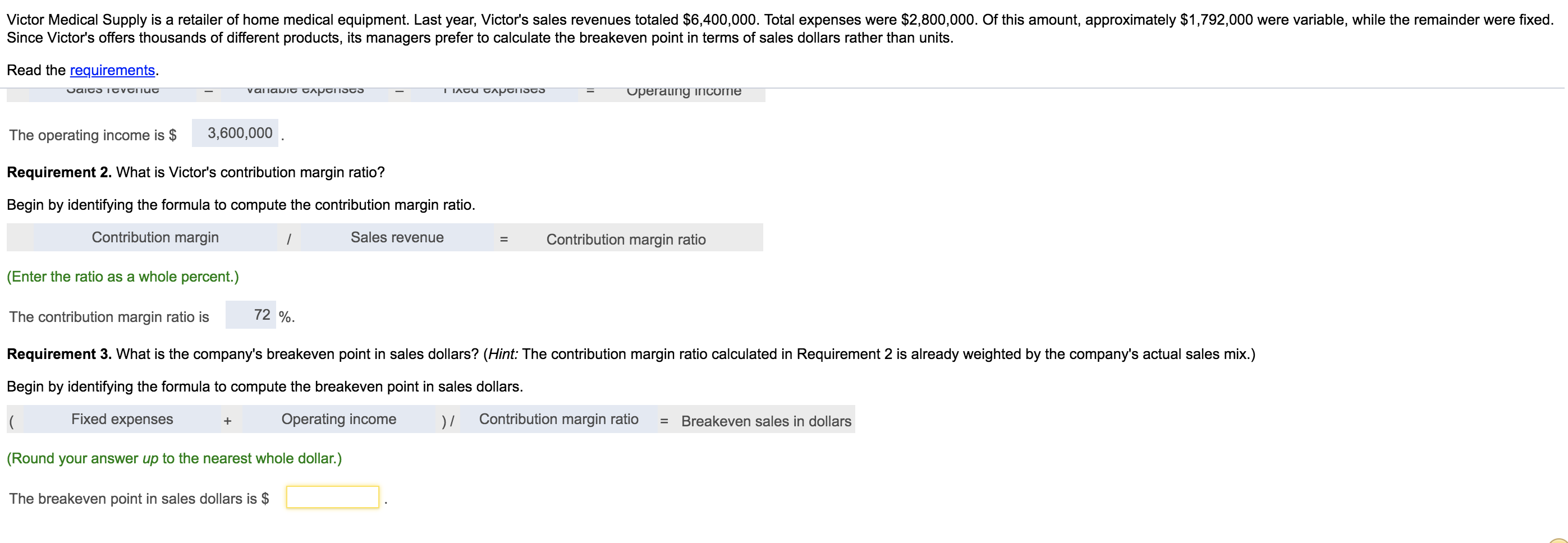 please answer req. 3 asap Victor Medical Supply is a retailer of