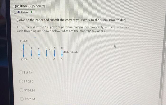  Question 22 (5 points) Listen > [Solve on the paper and