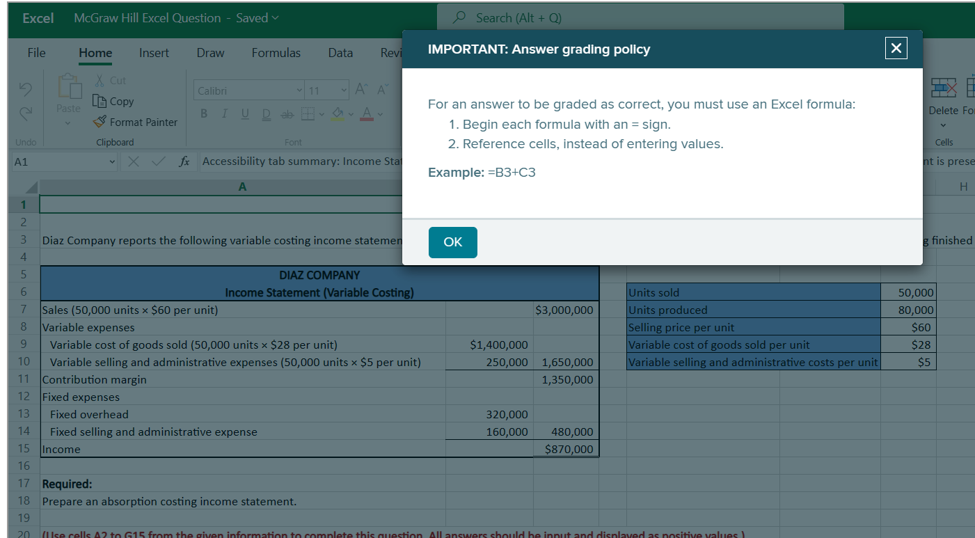  For an answer to be graded as correct, you must use