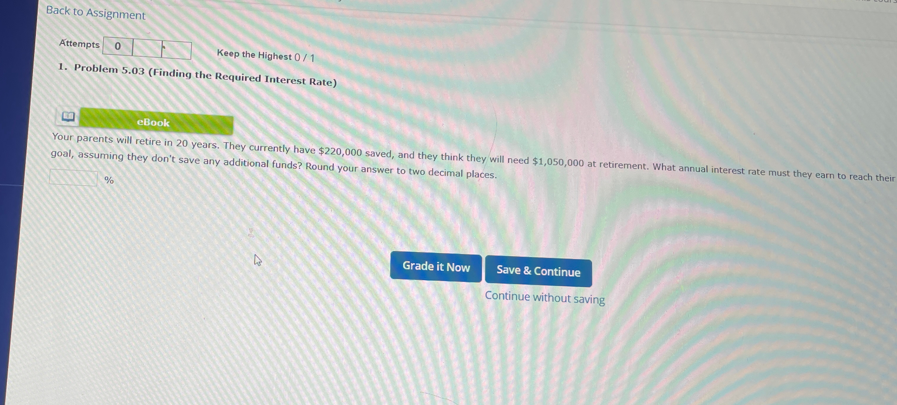  Back to Assignment ttempts 0 Keep the Highest 01 Problem 5.03(Finding