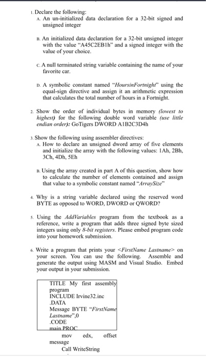  Please show the full work, thank you 1. Declare the following: