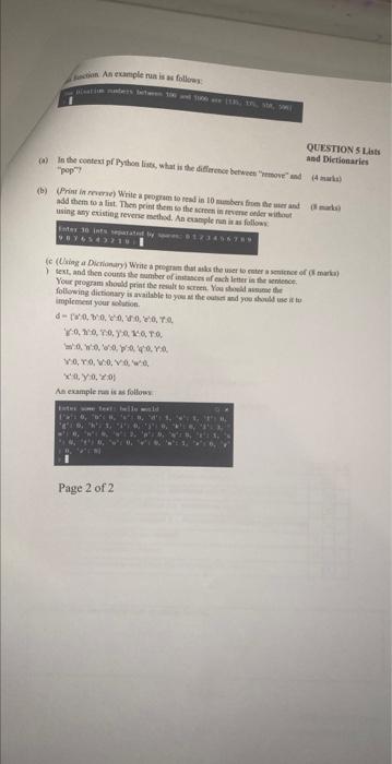 i need the codes answered in the python version 3 explained with