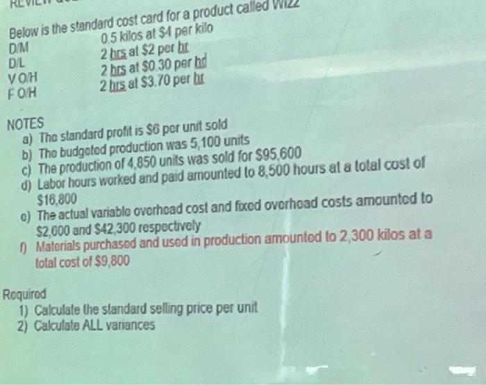 solusion NOTES a) The standard profit is $6 per unit sold b)