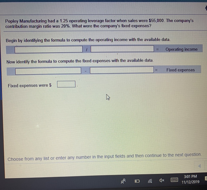  Popley Manufacturing had a 1.25 operating leverage factor when sales were