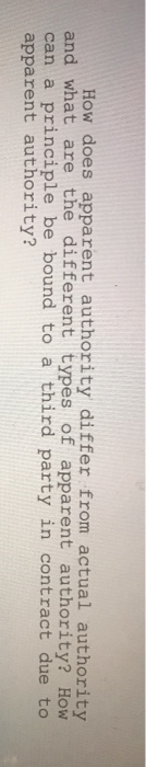  How does apparent authority differ from actual authority and what are
