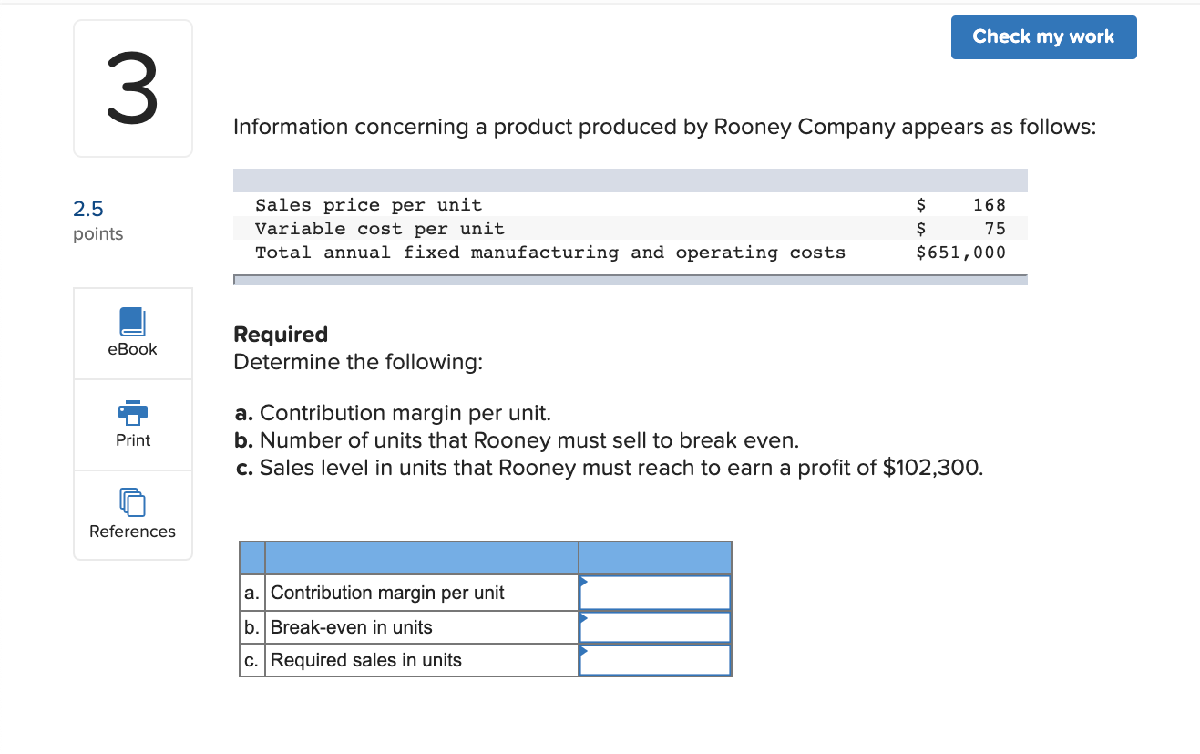  Check my work 3 Information concerning a product produced by Rooney