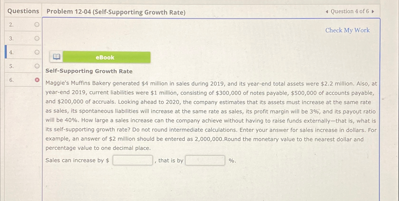  Questions Problem 12-04(Self-Supporting Growth Rate) Question 4 of 6 2. Check