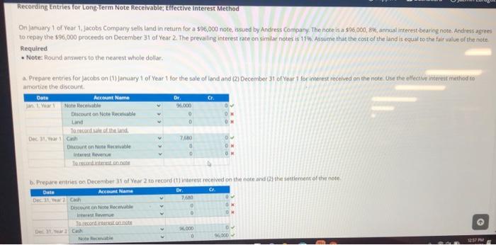  Recording Entries for Long-Term Note Recelvable; Effective Interest Method On january
