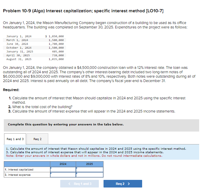  Problem 10-9 (Algo) Interest capitalization; specific interest method [LO10-7] On January