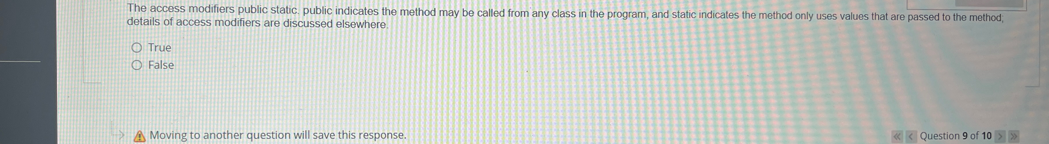  The access modifiers public static. public indicates the method may be