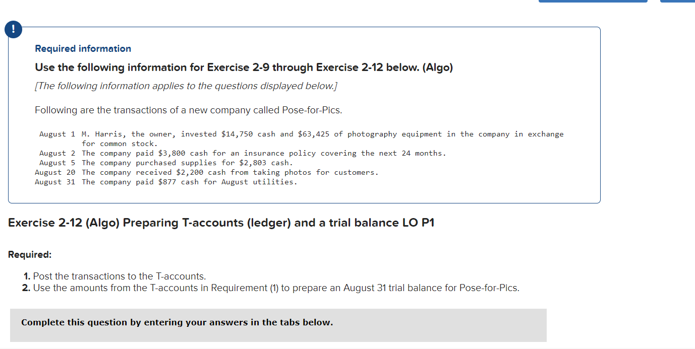 ! Required information Use the following information for Exercise 2-9 through Exercise