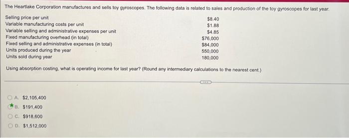  Using absorption costing, what is operating income for last year? (Round