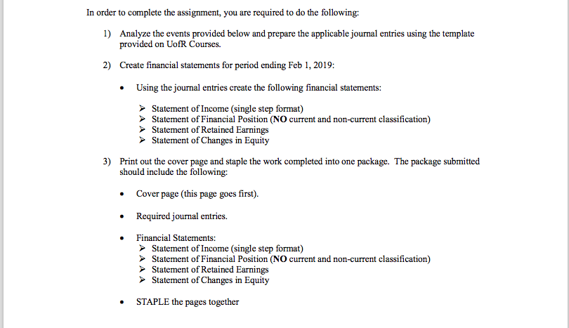 In order to complete the assignment, you are required to do