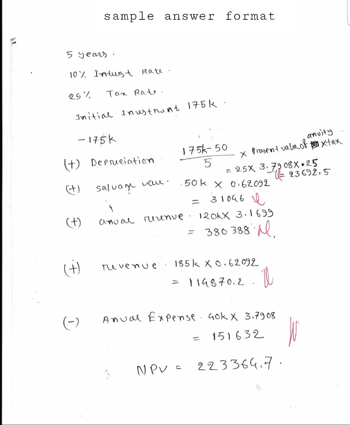 when necessary according to sample answer format. *Answer must be handwritten. *100%