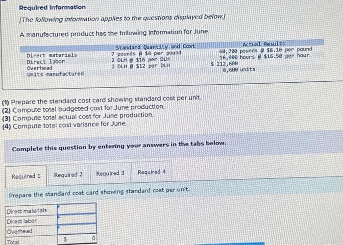 i need help solving all of this Requlred Information [The following information